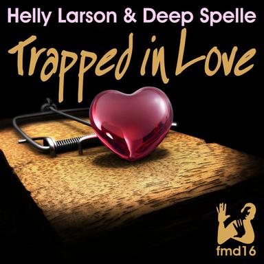 Trapped In - Helly Larson Remix