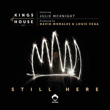 Still Here - Kings Of House NYC Instrumental