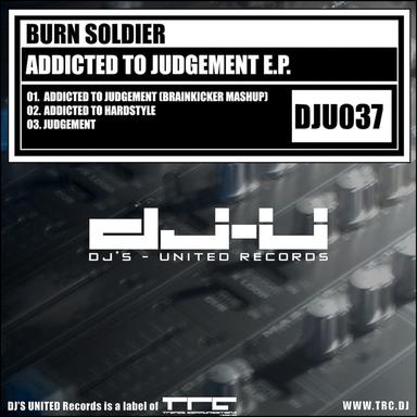 Addicted To Judgement - Brainkicker Mashup