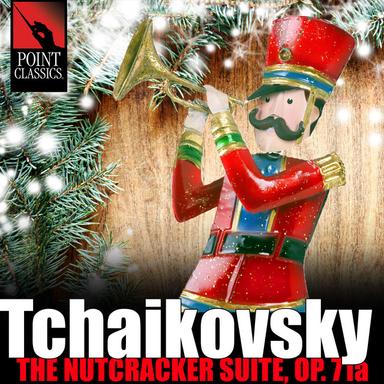 The Nutcracker Suite, Op. 71a: VII. Dance of The Reed Flutes