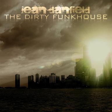The Dirty Funkhouse - Andrew Bandon Dub Mix