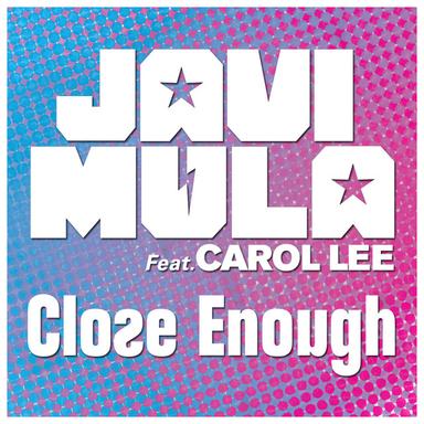 Close Enough (feat. Carol Lee) - Jan & Solo Extended Remix