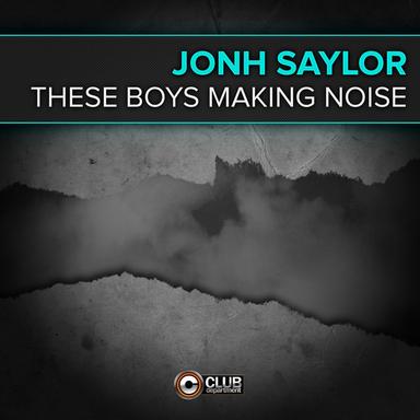These Boys Making Noise - Radio Edit