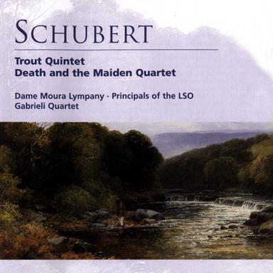 Schubert: String Quartet "Death and the Maiden" & Piano Quintet "The Trout"