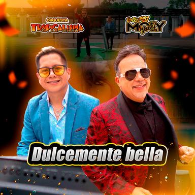 Dulcemente Bella