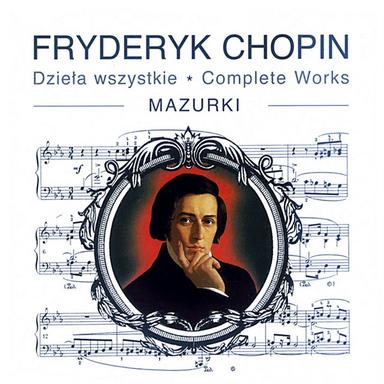 Chopin - complete works: Mazurkas