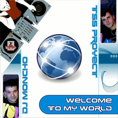 Welcome To My World - Dj Power Remix