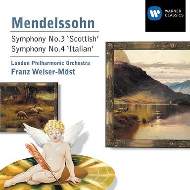 Mendelssohn: Symphonies No. 3 "Scottish" & No. 4 "Italian"