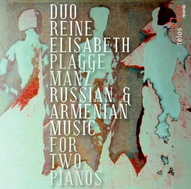 Reine Elisabeth Duo: Russian and Armenian Music for 2 Pianos