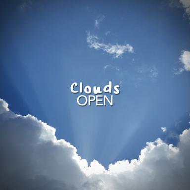 Clouds Open