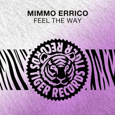 Feel the Way - Original Mix