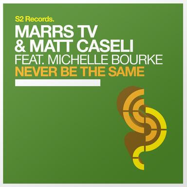 Never Be the Same - Original Mix