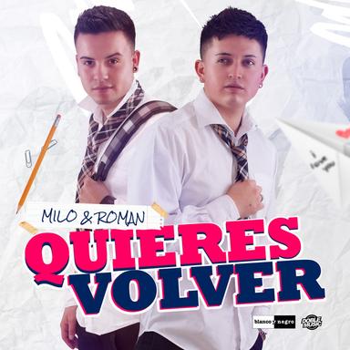 Quieres Volver - Radio Edit