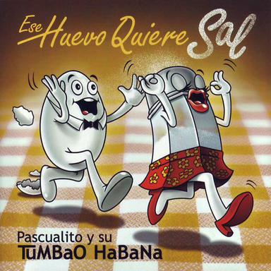 Ese Huevo Quiere Sal