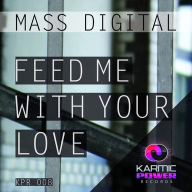Feed Me With Your Love