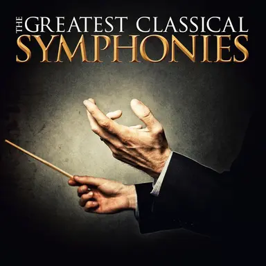The Greatest Classical Symphonies