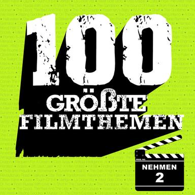 100 große Filmthemen Nehmen 2