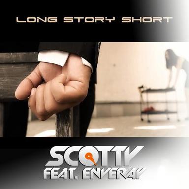 Long Story Short - Scotty First Remix