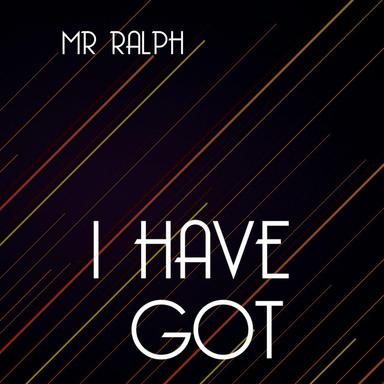I Have Got - Vic Extended Mix