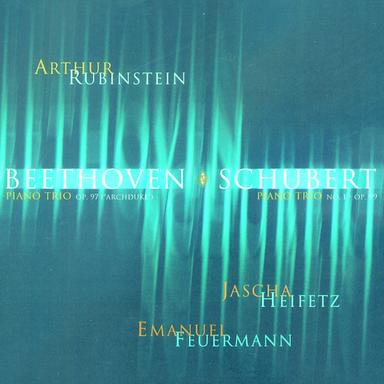 Rubinstein Collection, Vol. 12: Beethoven: Piano Trio, Op. 97 "Archduke"; Schubert: Piano Trio No. 1, Op. 99