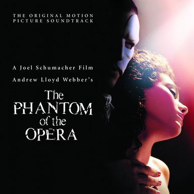 The Phantom of the Opera (Original Motion Picture Soundtrack)