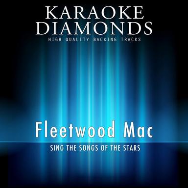 Gold Dust Woman - Karaoke Version In the Style of Fleetwood Mac