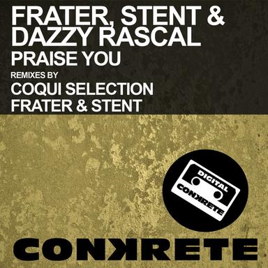 Praise You - Original Mix