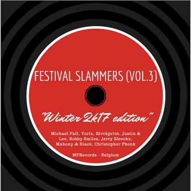Festival Slammers, Vol. 3 (Winter 2K17 Edition)