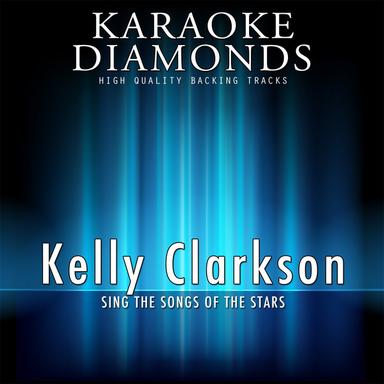 The Trouble With Love Is (Karaoke Version) (Originally Performed By Kelly Clarkson)