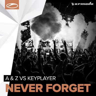 Never Forget - Radio Edit