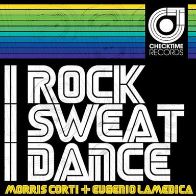 I Rock, I Sweat, I Dance - Original Radio Edit