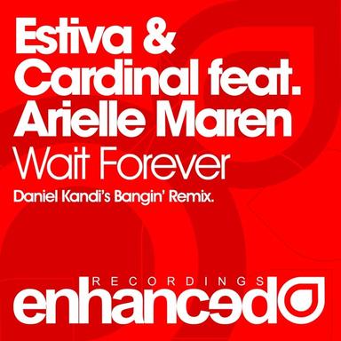 Wait Forever - Daniel Kandi's Bangin' Remix