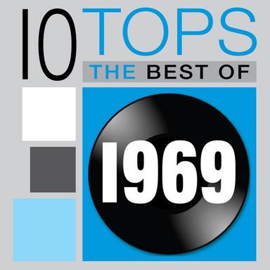 10 Tops: 1969