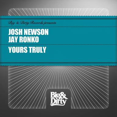 Yours Truly - Original Mix