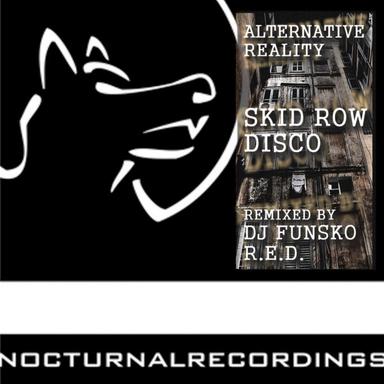 Skid Row Disco - Dj Funsko Banging Remix
