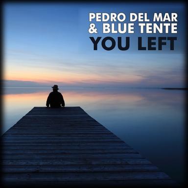 You Left - Pedro Del Mar's Epic Mix