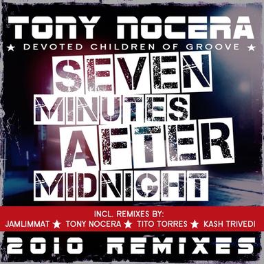 7 Minutes After Midnight - Jam Limmat and Tony Nocera Mix