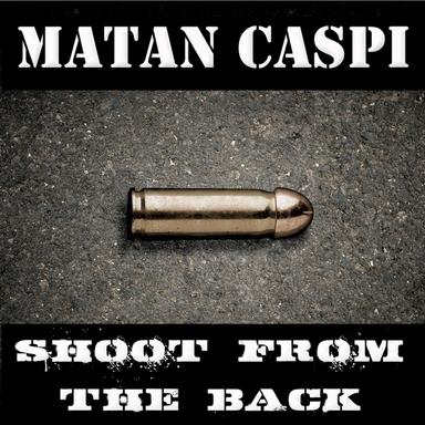 Shoot From the Back (Day Shift Version)