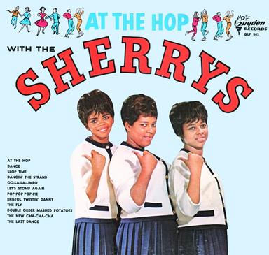 At The Hop With The Sherrys