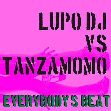 Everydody's Beat - Tanzamomo mix