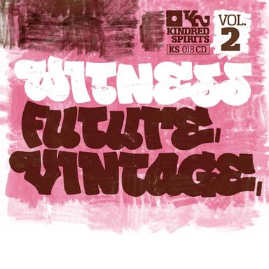 Witness Future Vintage Vol. 2