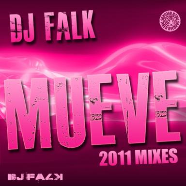 Mueve 2011 - DJ Falk Rework