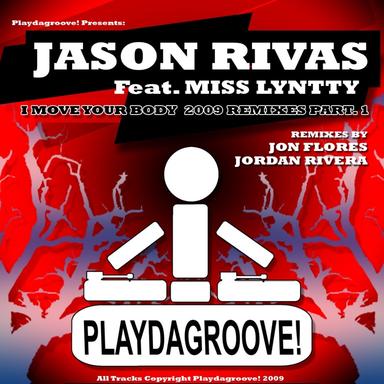 I Move Your Body - Jordan Rivera Remix
