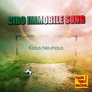 Ciro Immobile Song