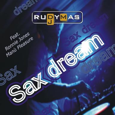 Sax Dream - Fabietto Cataneo Remix