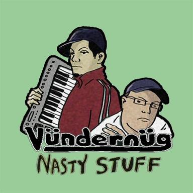 Nasty Stuff