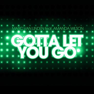 Gotta Let You Go - Cj Stone Remix