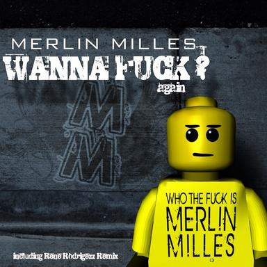 Wanna Fuck (Again) - Rene Rodrigezz Remix Edit