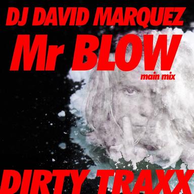 Mr Blow - Main Mix