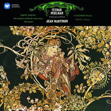 Perlman Plays Saint-Saëns, Chausson & Ravel